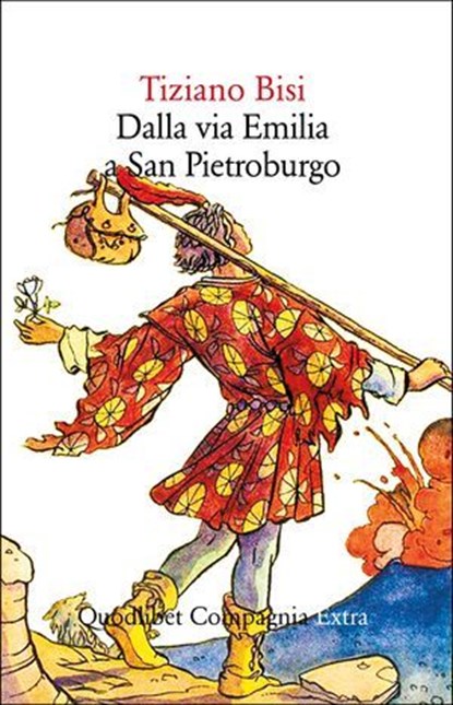 Dalla via Emilia a San Pietroburgo, Tiziano Bisi - Ebook - 9788822912930