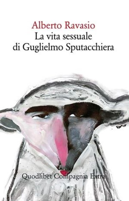 La vita sessuale di Guglielmo Sputacchiera, Alberto Ravasio - Ebook - 9788822913227