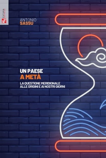 Un paese a metà, Antonio Sassu - Ebook - 9788823024311
