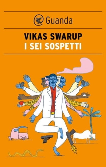 I sei sospetti, Vikas Swarup - Ebook - 9788823506497