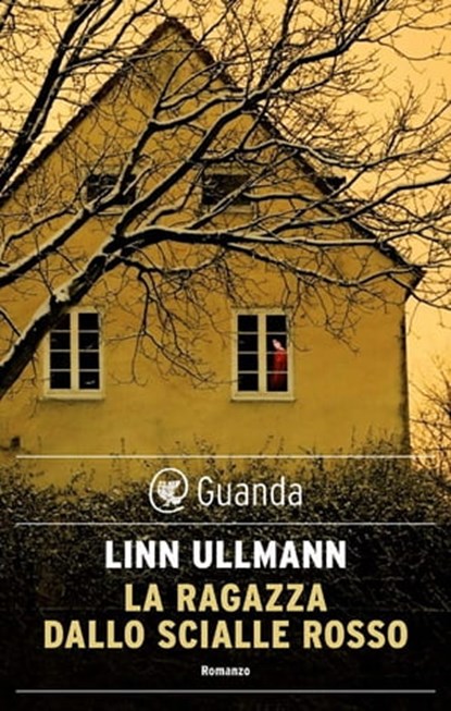La ragazza dallo scialle rosso, Linn Ullmann - Ebook - 9788823507791