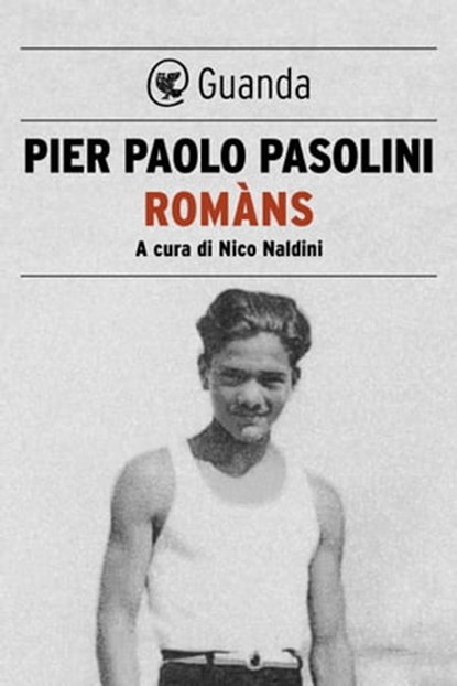Romàns, Pier Paolo Pasolini - Ebook - 9788823513853