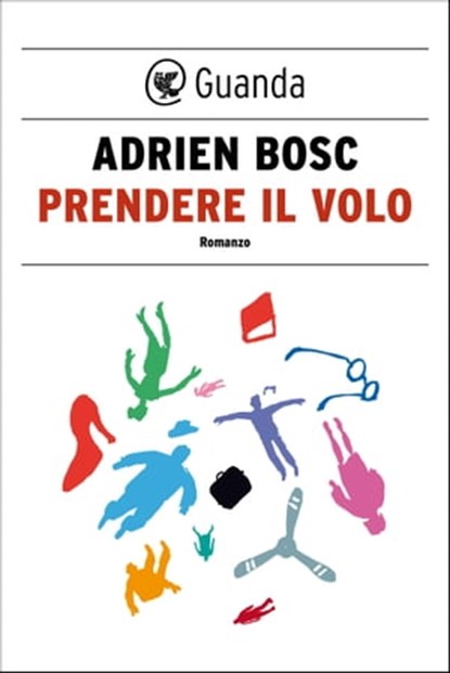 Prendere il volo, Adrien Bosc - Ebook - 9788823514003