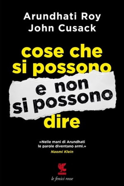 Cose che si possono e non si possono dire, Arundhati Roy ; John Cusack - Ebook - 9788823517745
