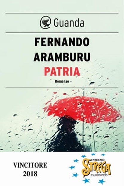 Patria, Fernando Aramburu - Ebook - 9788823519978