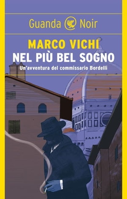 Nel più bel sogno, Marco Vichi - Ebook - 9788823520066