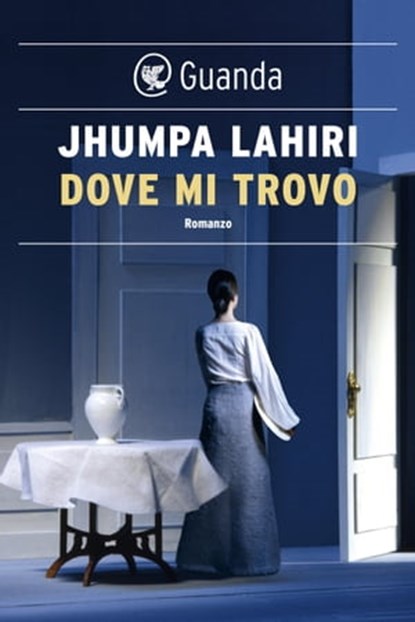 Dove mi trovo, Jhumpa Lahiri - Ebook - 9788823523463
