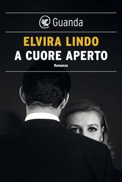 A cuore aperto, Elvira Lindo - Ebook - 9788823529625