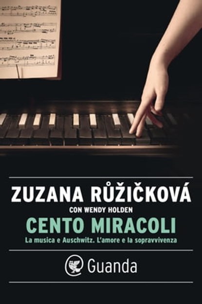 Cento miracoli, Wendy Holden ; Zuzana Ruzickova - Ebook - 9788823530263