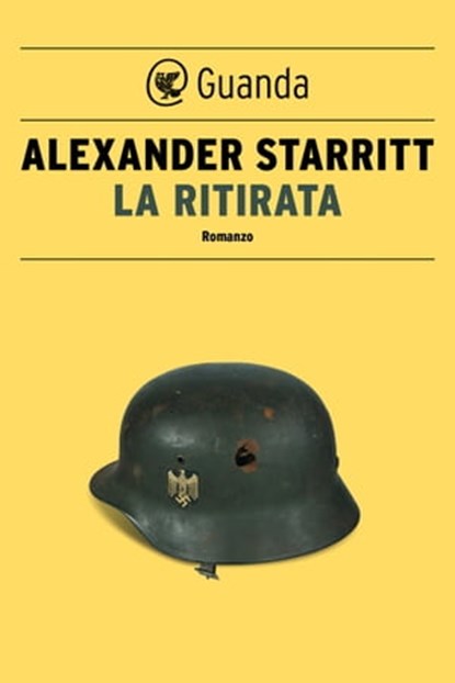 La ritirata, Alexander Starritt - Ebook - 9788823530560