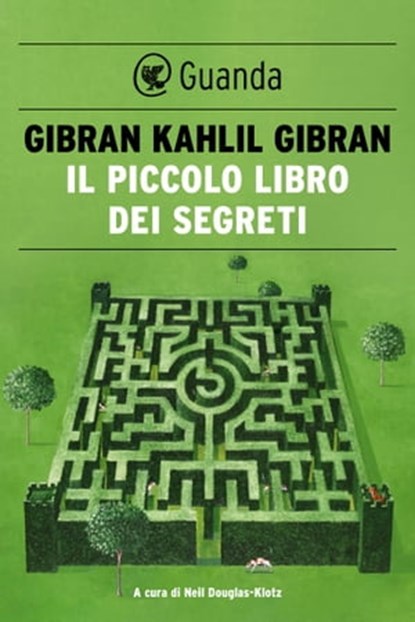 Il piccolo libro dei segreti, Khalil Gibran - Ebook - 9788823531048
