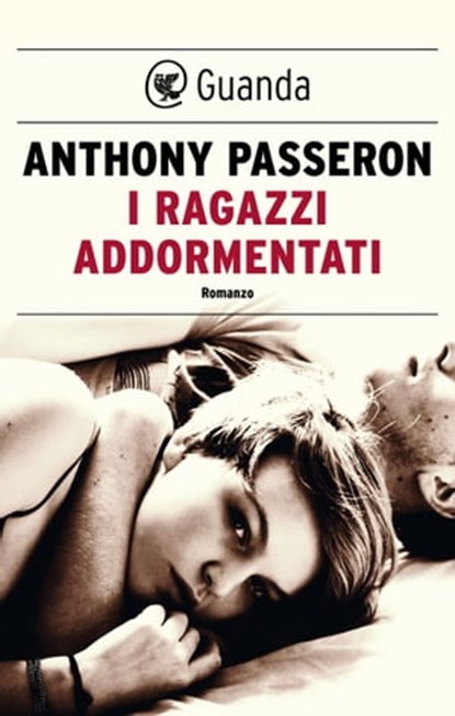 I ragazzi addormentati, Anthony Passeron - Ebook - 9788823533479