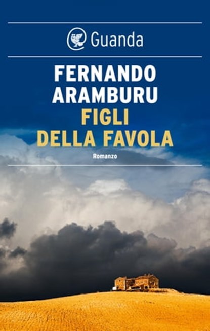 Figli della favola, Fernando Aramburu - Ebook - 9788823533493