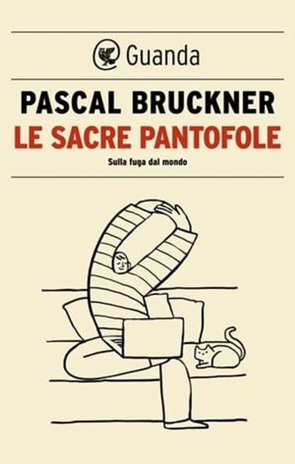 Le sacre pantofole, Pascal Bruckner - Ebook - 9788823534537