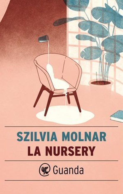 La nursery, Szilvia Molnar - Ebook - 9788823534834