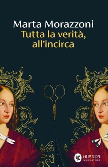 Tutta la verità, all'incirca, Marta Morazzoni - Ebook - 9788823536593