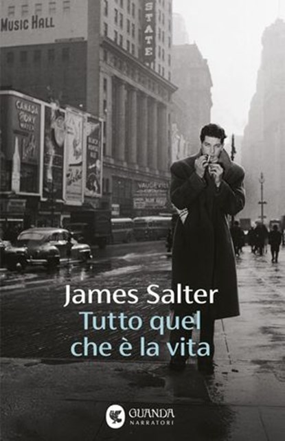 Tutto quel che è la vita, James Salter - Ebook - 9788823536951