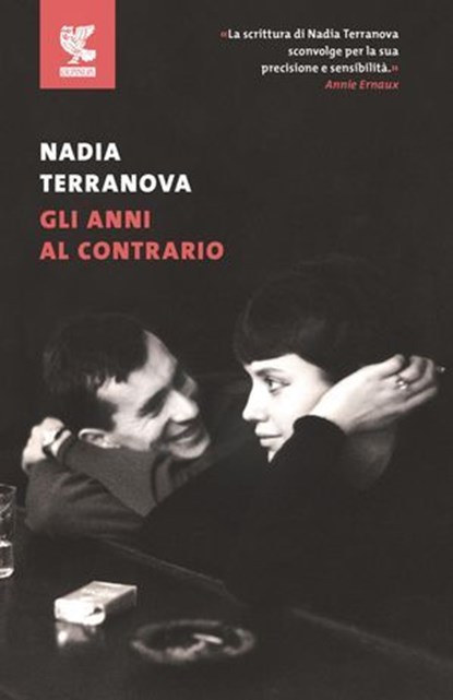 Gli anni al contrario, Nadia Terranova - Ebook - 9788823537125