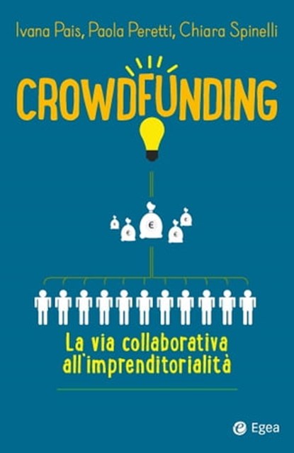 Crowdfunding, Ivana Pais ; Paola Peretti ; Chiara Spinelli - Ebook - 9788823815490