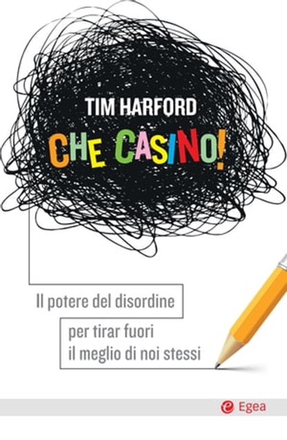 Che casino!, Tim Harford - Ebook - 9788823816398