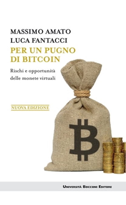 Per un pugno di bitcoin, Massimo Amato ; Luca Fantacci - Ebook - 9788823816664
