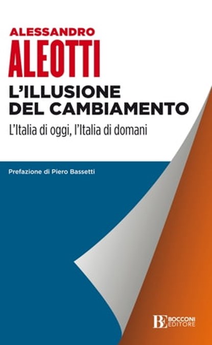 L'illusione del cambiamento, Alessandro Aleotti - Ebook - 9788823817067
