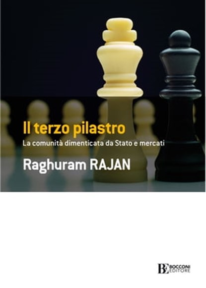 Il terzo pilastro, Raghuram Rajan - Ebook - 9788823817197