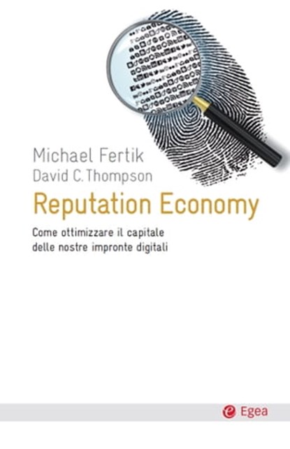 Reputation economy, Michael Fertik ; David C. Thompson - Ebook - 9788823877450