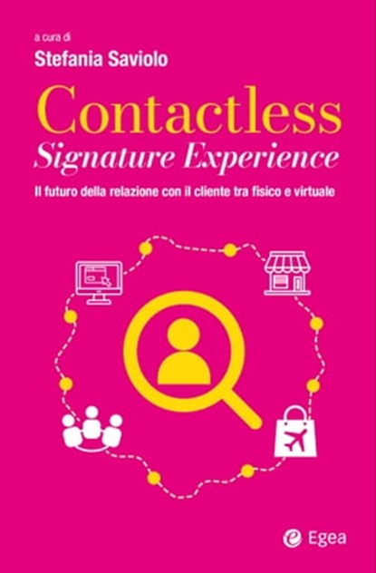 Contactless Signature Experience, Stefania Saviolo - Ebook - 9788823883178