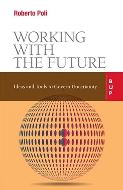 Working with the Future, Roberto Poli - Ebook - 9788823884199