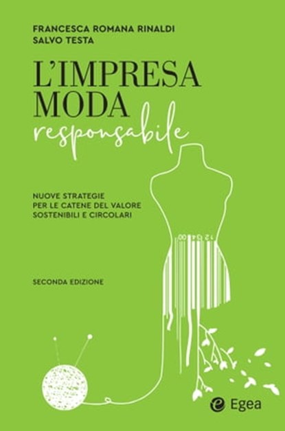 L'impresa moda responsabile - II ed., Salvo Testa ; Francesca Romana Rinaldi - Ebook - 9788823884533