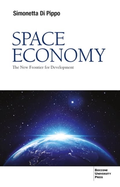 Space Economy, Simonetta Di Pippo - Ebook - 9788823885929