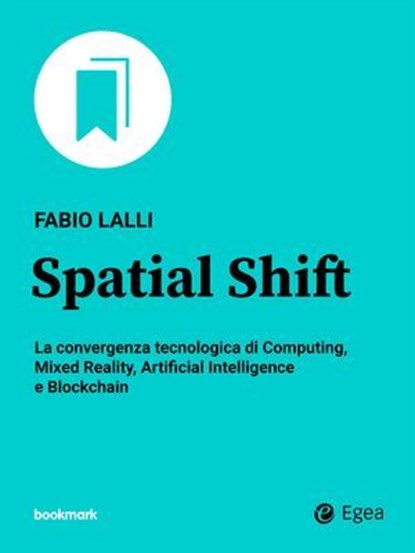 Spatial Shift, Fabio Lalli - Ebook - 9788823887770