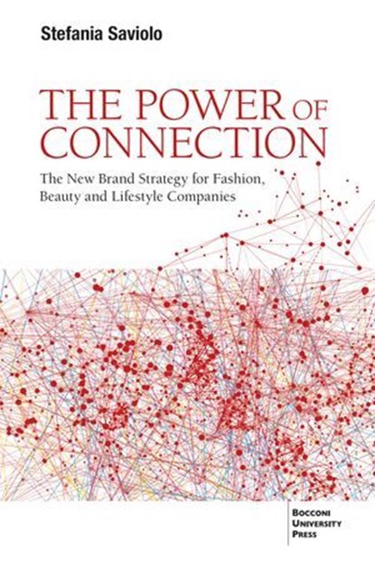 The Power of Connection, Stefania Saviolo - Ebook - 9788823889828