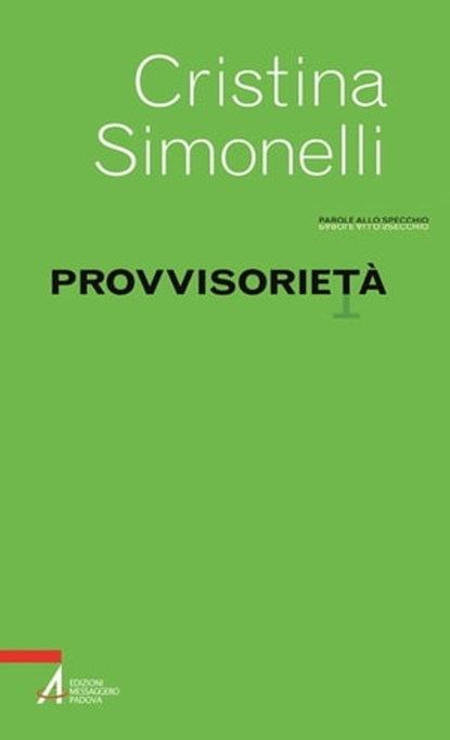 Provvisorietà, Cristina Simonelli - Ebook - 9788825035117