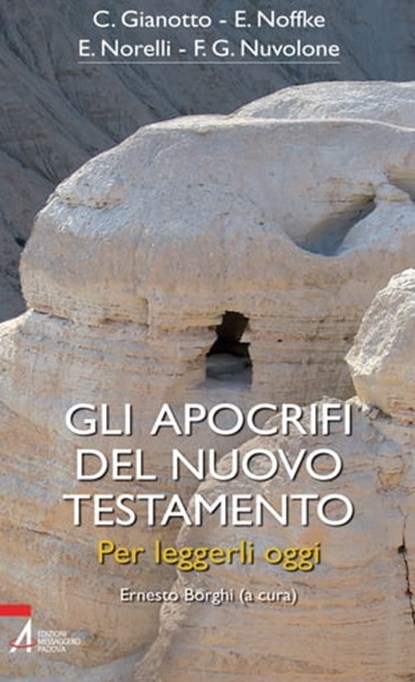 Gli apocrifi del Nuovo Testamento. Per leggerli oggi, Borghi Ernesto - Ebook - 9788825035339