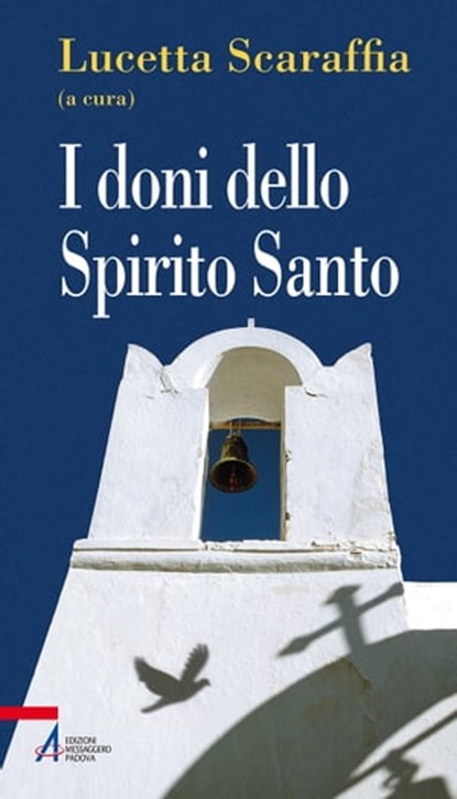 I doni dello Spirito Santo, Scaraffia Lucetta - Ebook - 9788825039009