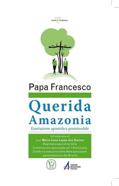 «Querida Amazonia», Francesco (Jorge Mario Bergoglio) - Ebook - 9788825051698