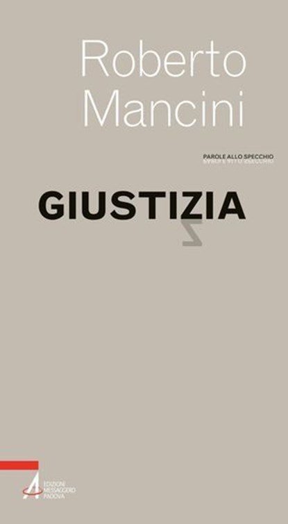 Giustizia, Roberto Mancini - Ebook - 9788825058239