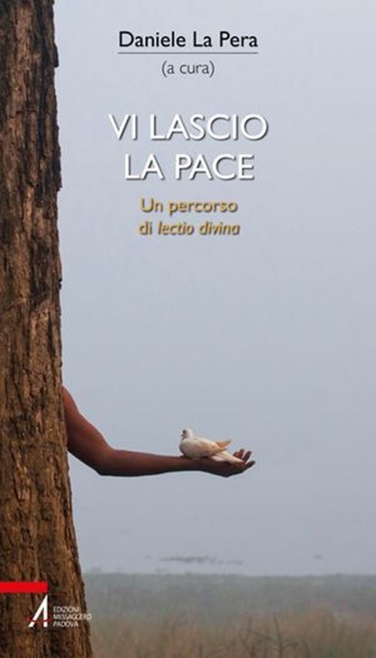 Vi lascio la pace, Daniele La Pera - Ebook - 9788825059021