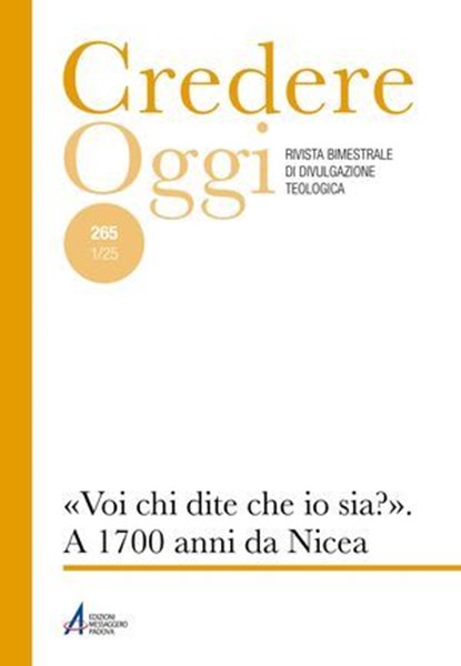 «Voi, chi dite che io sia?». A 1700 anni da Nicea, AA. VV. - Ebook - 9788825059618