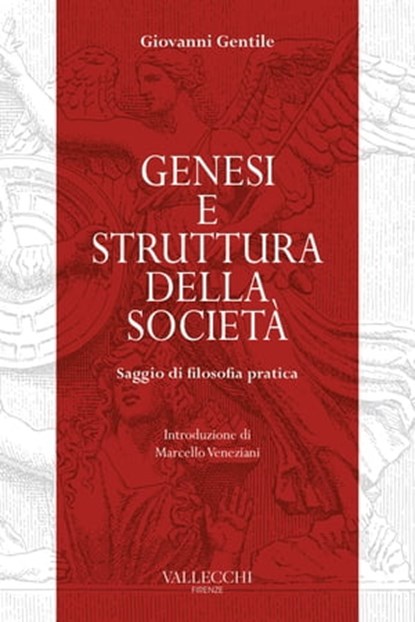 Genesi e struttura della società, Giovanni Gentile - Ebook - 9788825203011