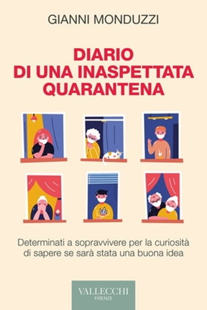 Diario di una inaspettata quarantena, Gianni Monduzzi - Ebook - 9788825203066