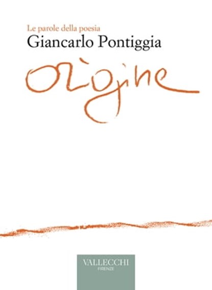 Origine, Giancarlo Pontiggia - Ebook - 9788825203417