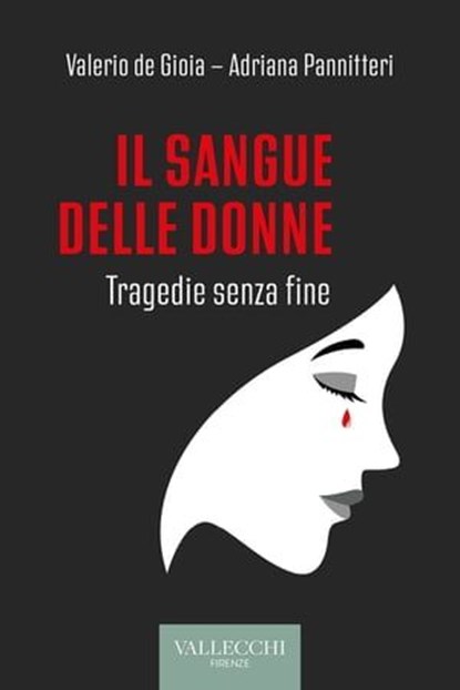 Il sangue delle donne, Adriana Pannitteri ; Valerio de Gioia - Ebook - 9788825203752