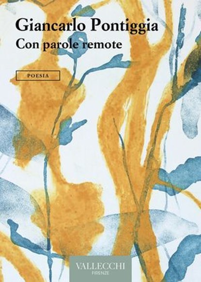 Con parole remote, Giancarlo Pontiggia - Ebook - 9788825203899