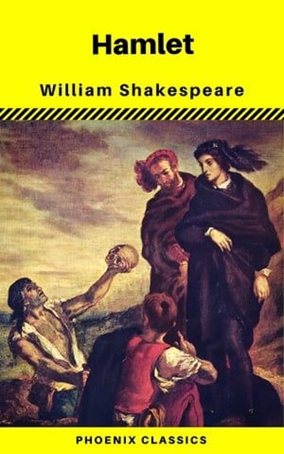 Hamlet (Phoenix Classics), William Shakespeare ; Phoenix Classics - Ebook - 9788826448916