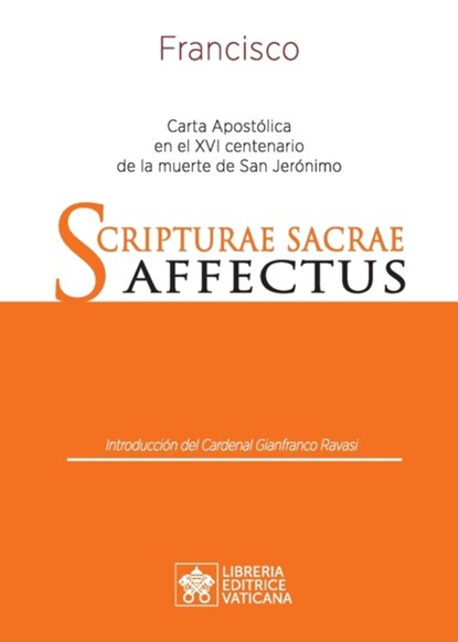 Scripturae Sacrae affectus, Papa Francisco - Jorge Mario Bergoglio - Paperback - 9788826605128