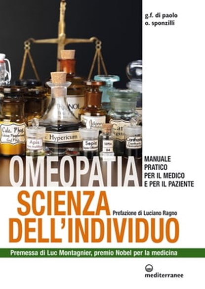 Omeopatia scienza dell'individuo, Osvaldo Sponzilli ; Giovanni Francesco di Paolo - Ebook - 9788827223604