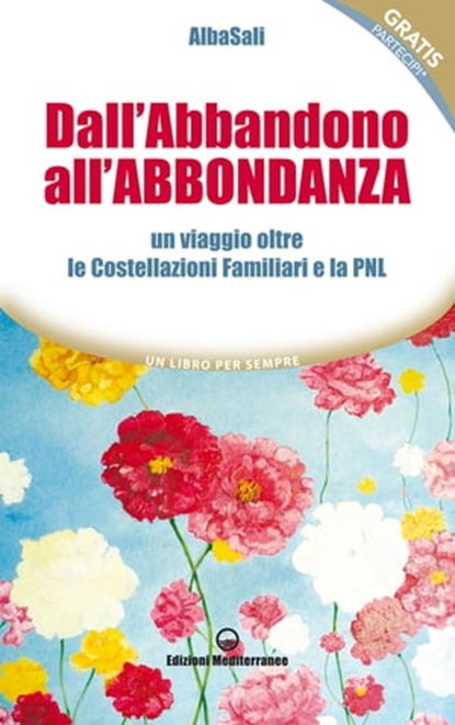 Dall'Abbandono all'Abbondanza, AlbaSali - Ebook - 9788827225844